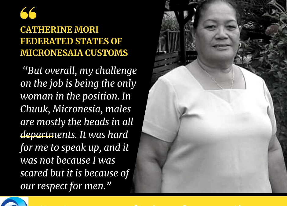 OCO/PACNEWS Pacific Women in Customs Series: Catherine’s positivity conquers challenges PR017/21