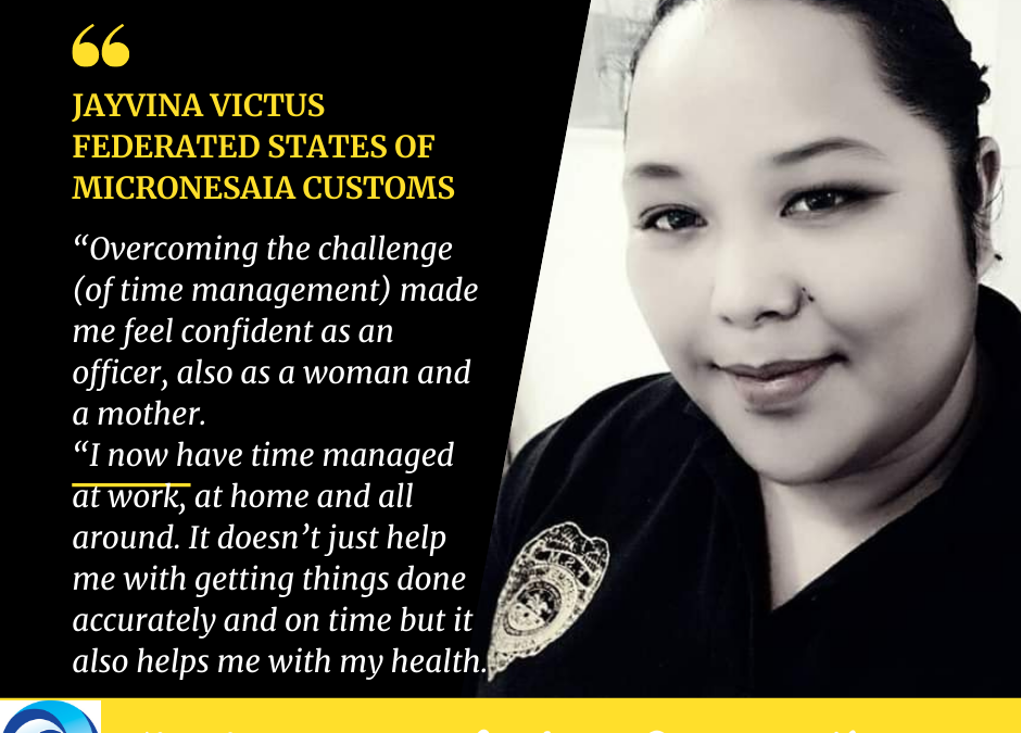 OCO/PACNEWS Pacific Women in Customs Series: “Jayvina shares message of well-being through time management “ PR015/21